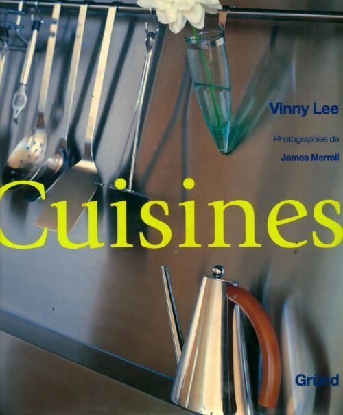 Cuisines - Lee Viny - Livre