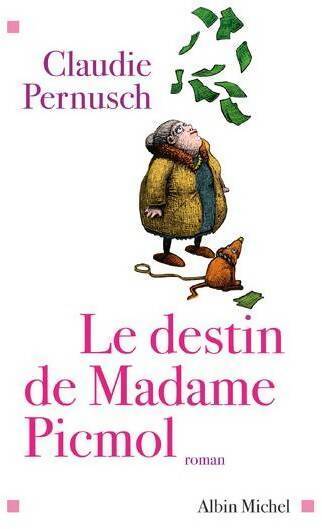 Le destin de madame Picmol - Claudie-Sandrine Pernusch - Livre