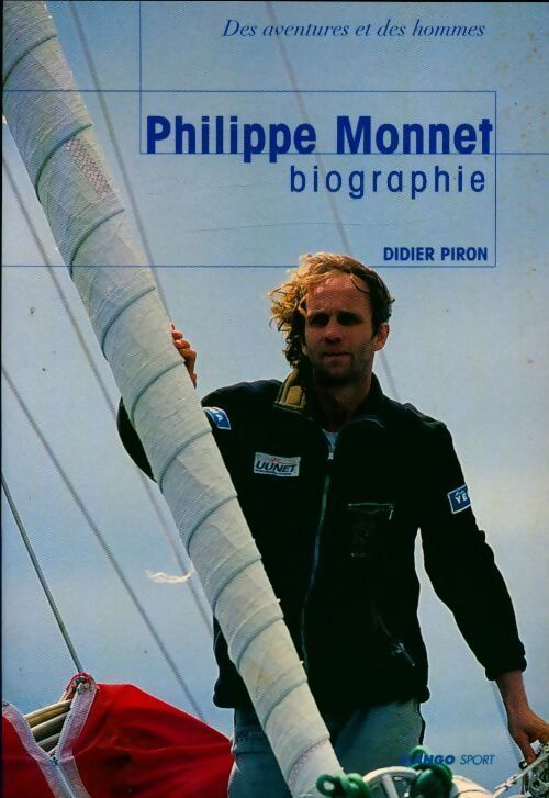 Philippe monnet biographie - Didier Piron - Livre