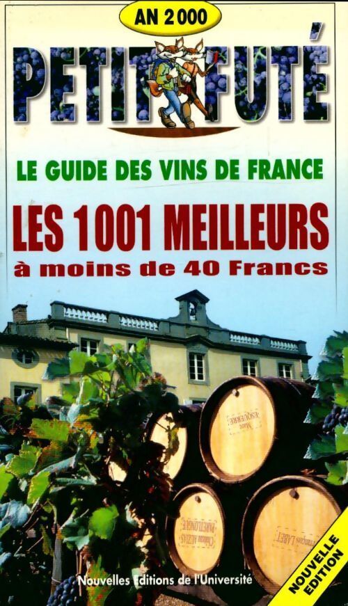 1001 vins à moins de 40 francs édition 2000 - Collectif - Livre