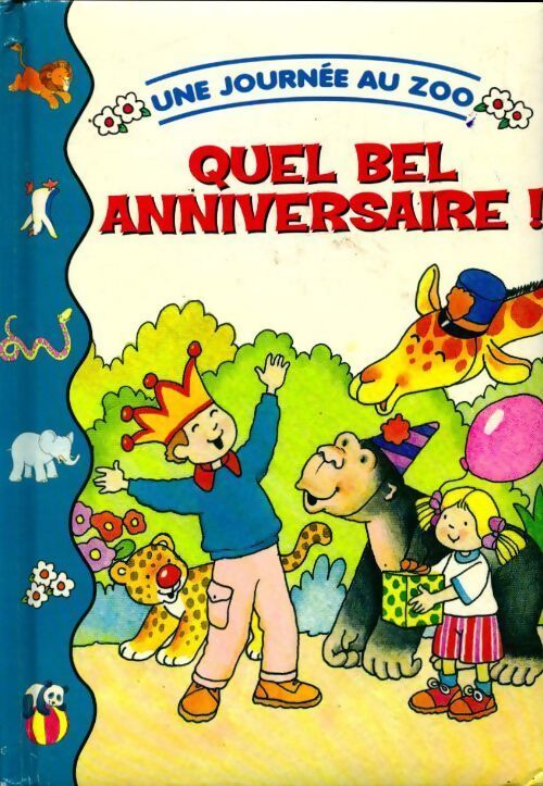 Quel bel anniversaire ! - Anne McKie - Livre