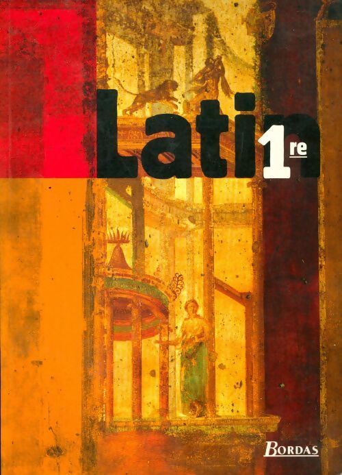 Latin 1ère - Françoise Colmez - Livre