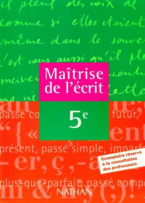 Maîtrise de l'écrit 5e - Collectif - Livre