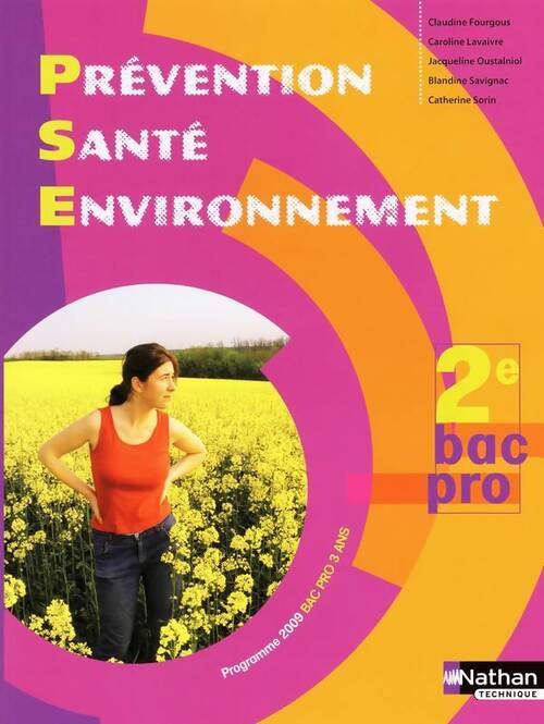 Prévention santé environnement Seconde Bac pro - Claudine Fourgous - Livre