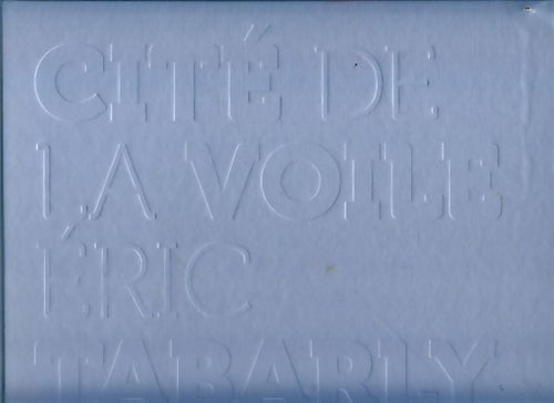 Cité de la voile Eric Tabarly - Collectif - Livre