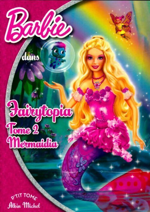 Fairytopia Tome II : Mermadia - Collectif - Livre