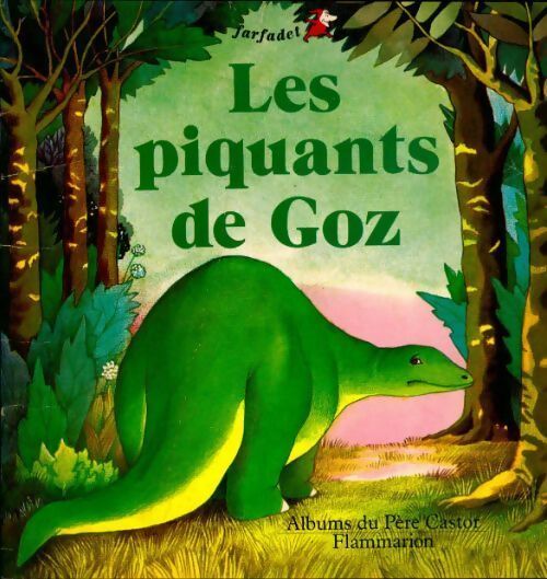 Les piquants de goz - Martine Bourre - Livre