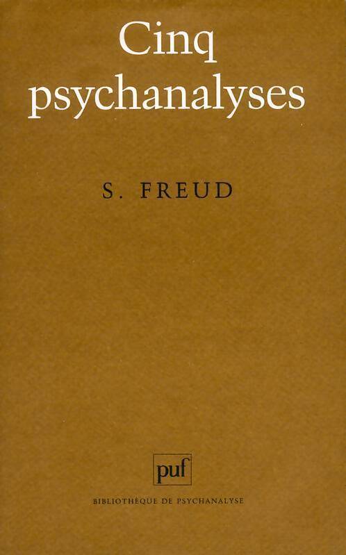 Cinq psychanalyses - Sigmund Freud - Livre