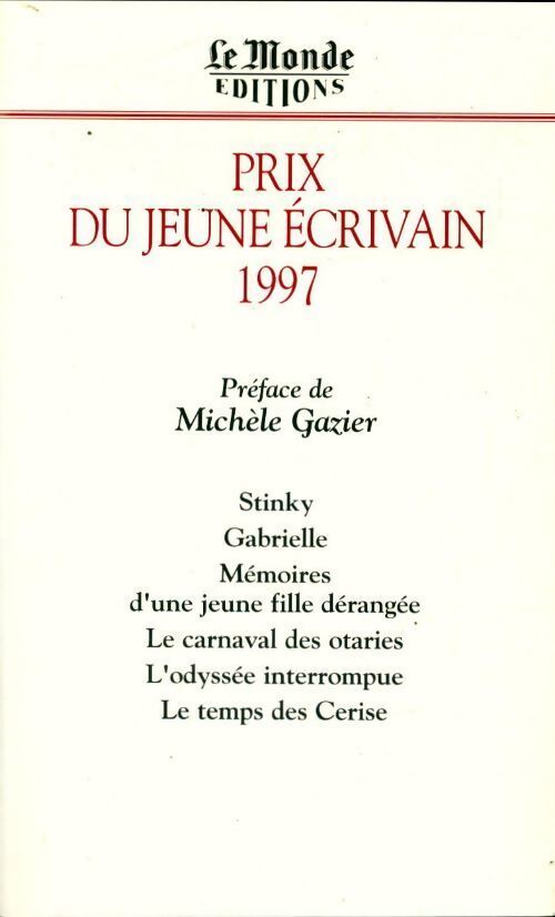 Prix du jeune ecrivain 1997 - Olivier Balazuc - Livre
