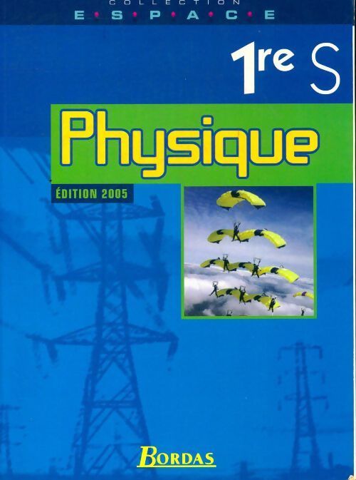 Physique 1ère S - Bernard Dirand - Livre