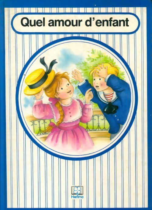 Quel amour d'enfant ! - Comtesse De Ségur - Livre