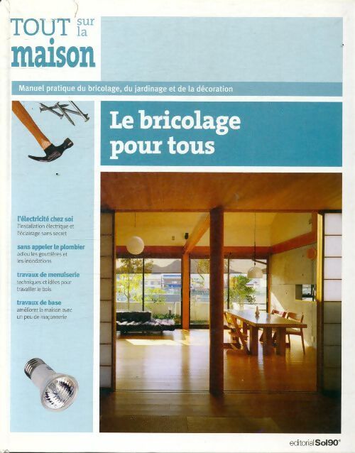 Le bricolage pour tous - Collectif - Livre