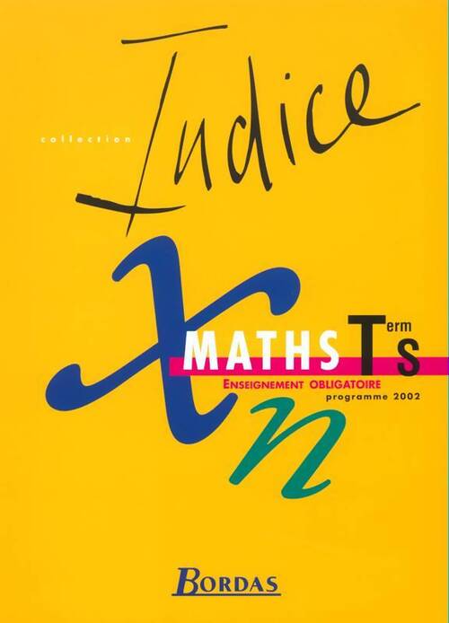 Maths Terminale S. Enseignement obligatoire programme 2002 - Collectif - Livre