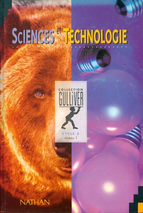 Sciences et technologie cycle 3 niveau 1 - Collectif - Livre