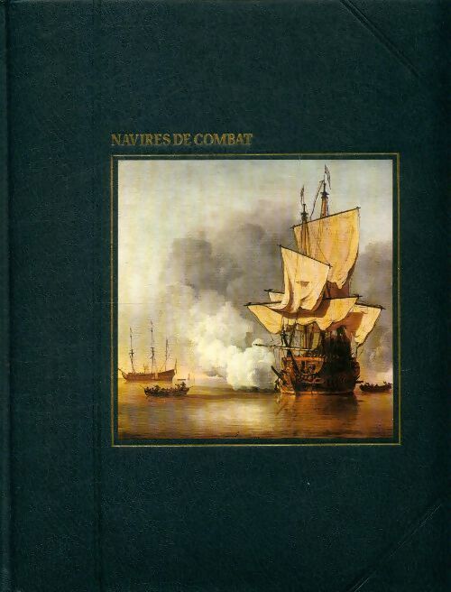 Navires de combat - David Howarth - Livre