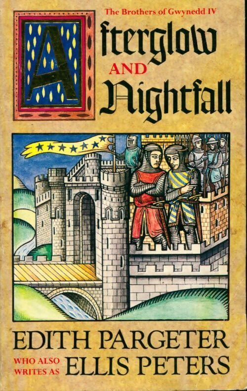 Afterglow and nightfall - Edith Pargeter - Livre