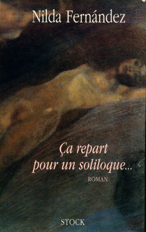 Ça repart pour un soliloque... - Nilda Fernandez - Livre