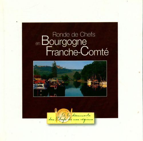 Ronde des chefs en Bourgogne Franche-Comté - Ray Bradbury - Livre