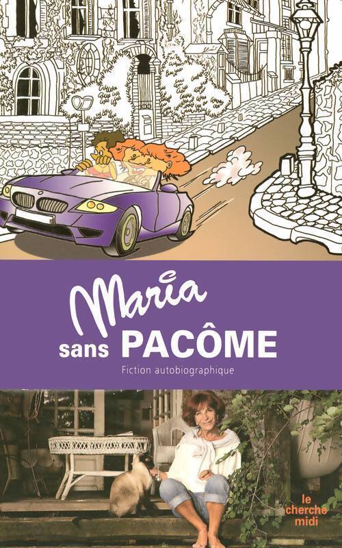 Maria sans Pacôme - Maria Pacôme - Livre