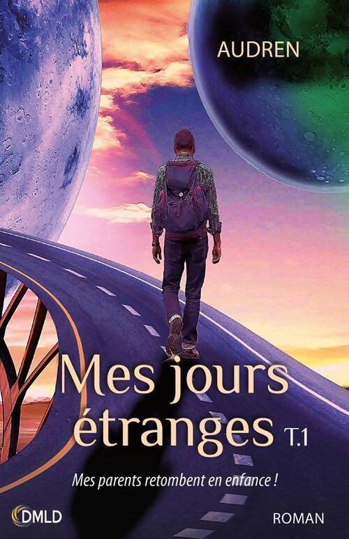 Mes jours étranges Tome I - Audren - Livre