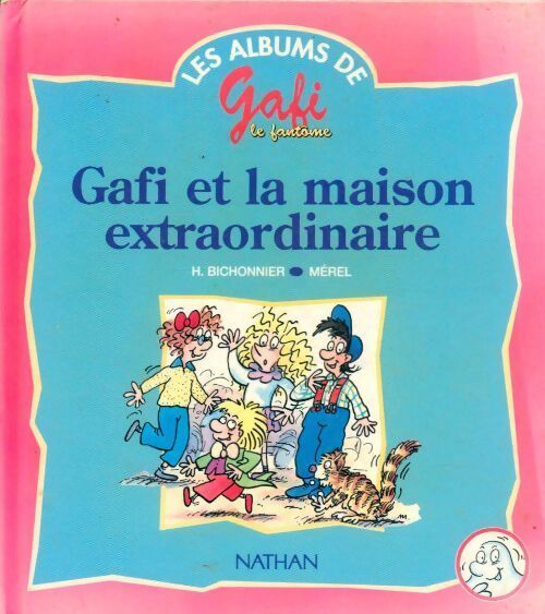 Gafi et la maison extraord - Henriette Bichonnier - Livre