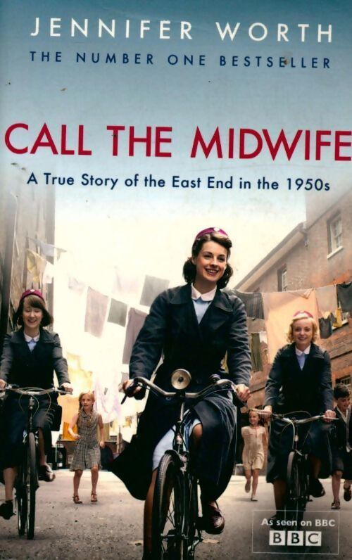 Call the midwife - Jennifer Worth - Livre