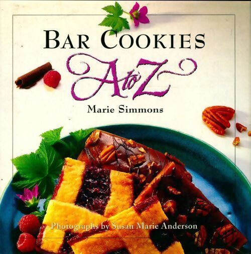 Bar cookies A to Z - Marie Simmons - Livre