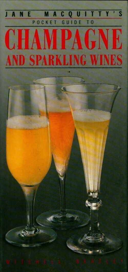 Pocket guide to champagne and sparkling wines - Macquitty'S - Livre