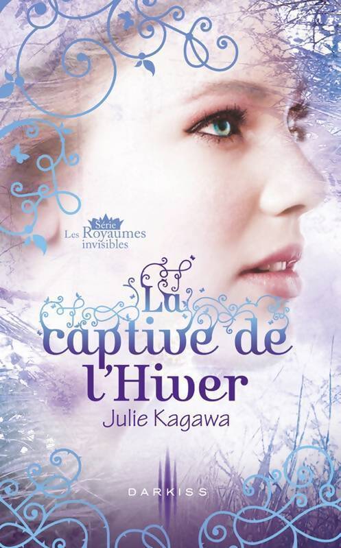 La captive de l'hiver - Julie Kagawa - Livre