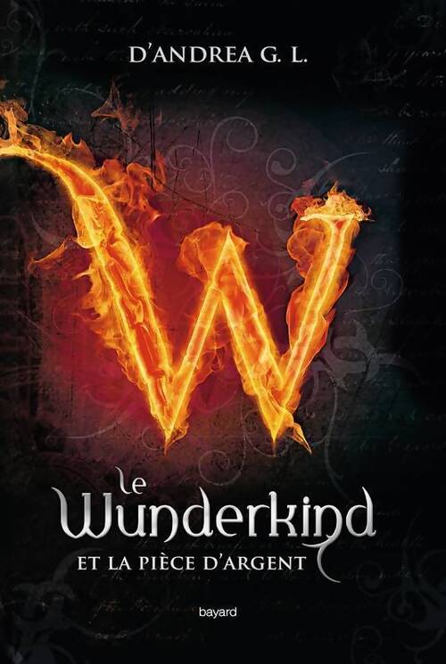 Wunderkind Tome I : La piÈce d'argent - Giuseppe D'Andrea - Livre