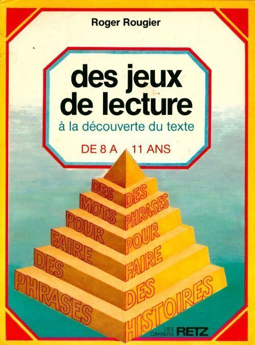 Des jeux de lecture - Roger Rougier - Livre