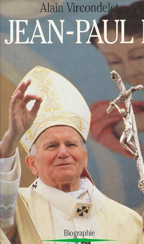 Jean-Paul II - Alain Vircondelet - Livre