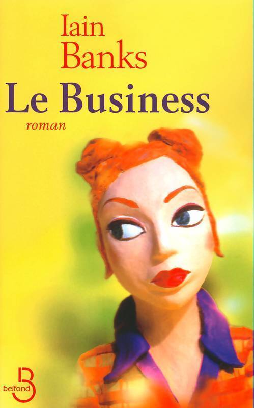 Le business - Iain Banks - Livre