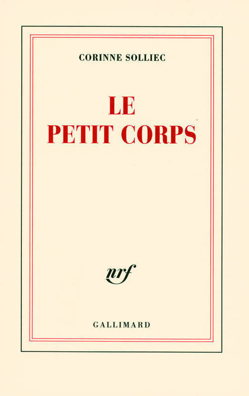 Le petit corps - Corinne Solliec - Livre