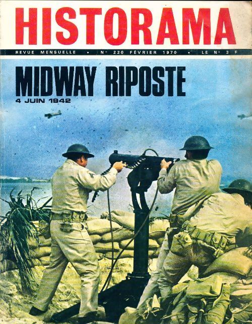 Historama n°220 :  Midway riposte - Collectif - Livre