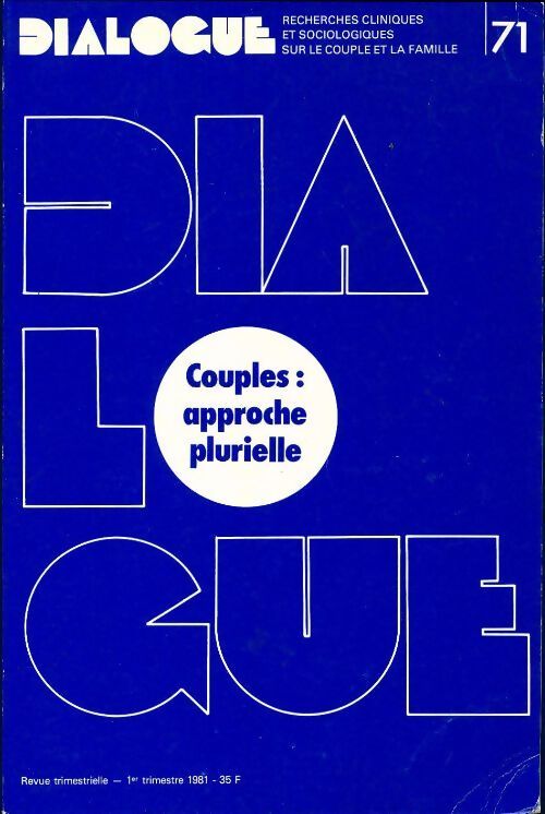 Dialogue n°71 : Couples : approche plurielle - Collectif - Livre