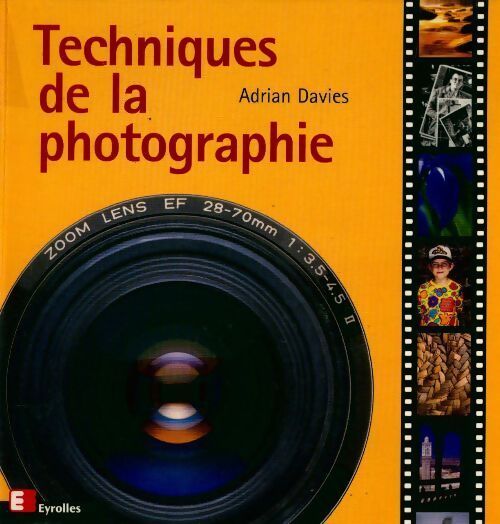 Techniques de la photographie - Adrian Davies - Livre