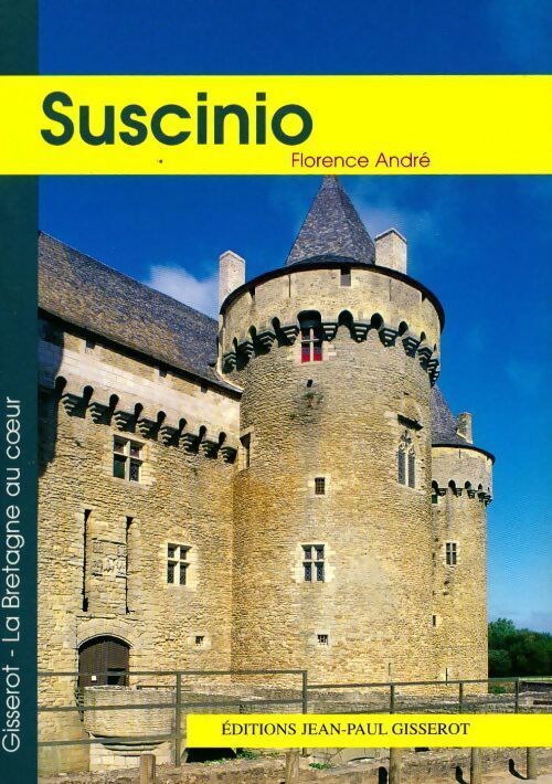 Suscinio - Florence André - Livre