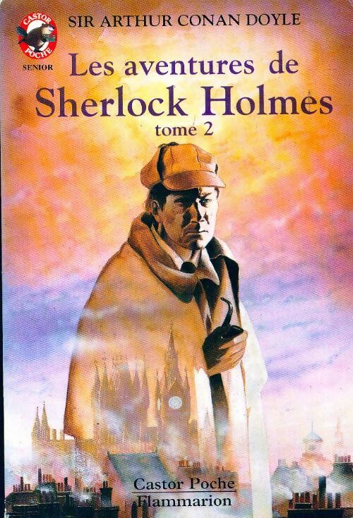 Les aventures de Sherlock Holmes Tome II - Arthur Conan Doyle - Livre
