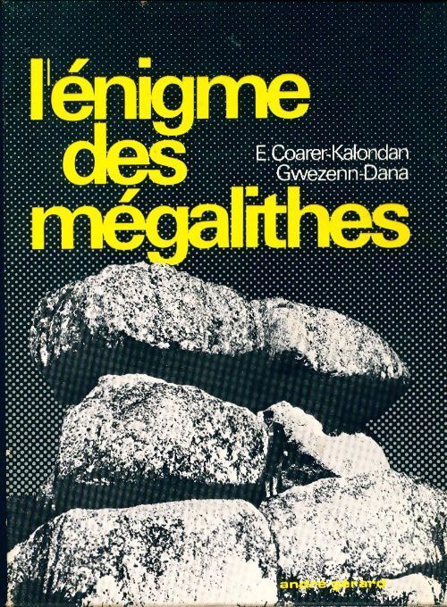 L'énigme des mégalithes - E. Coarer-Kalondan - Livre