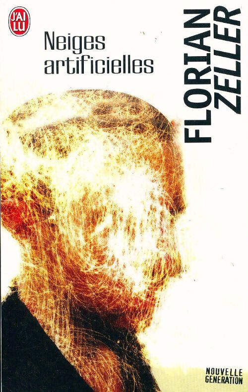 Neiges artificielles - Florian Zeller - Livre