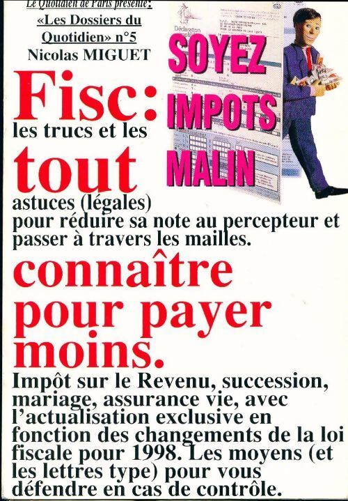 Les dossiers du quotidien n°5 : Fisc : tout connaître pour payer moins - Collectif - Livre