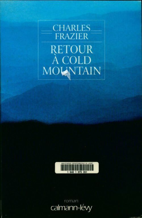 Retour à Cold Mountain - Charles Frazier - Livre