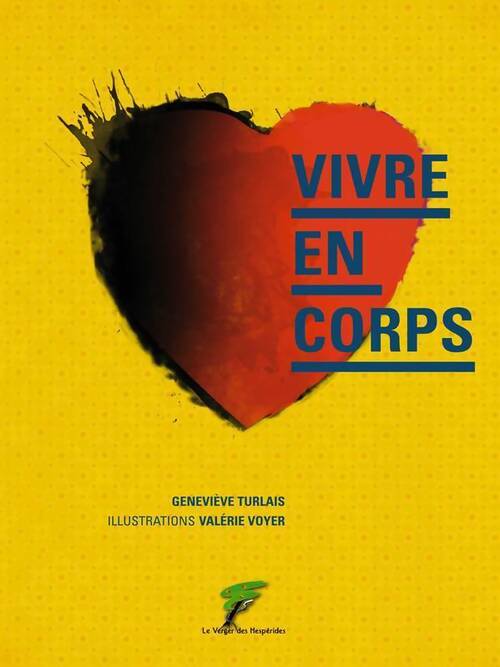 Vivre en corps -  Geneviève Turlais & Valérie Voyer - Livre