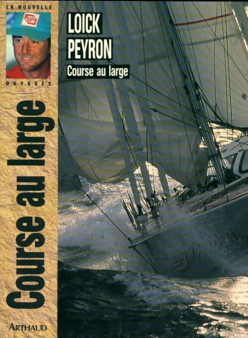 Course au large - Loïck Peyron - Livre