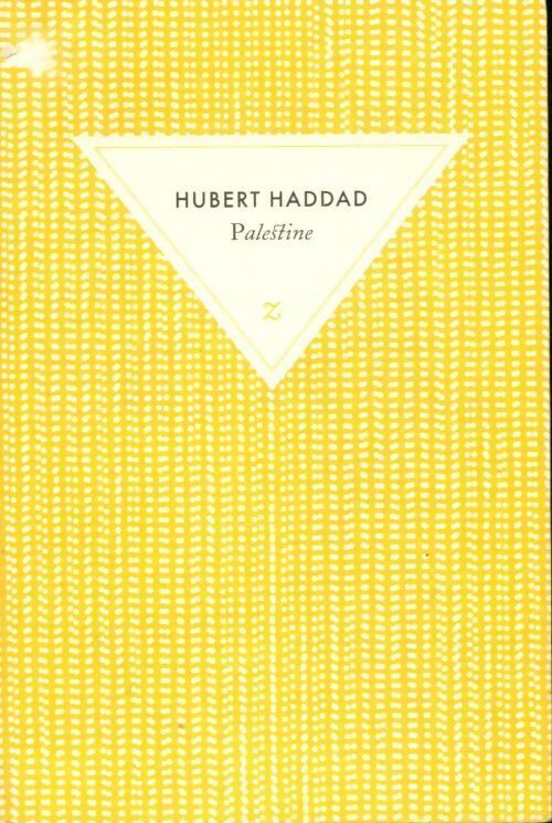 Palestine - Hubert Haddad - Livre