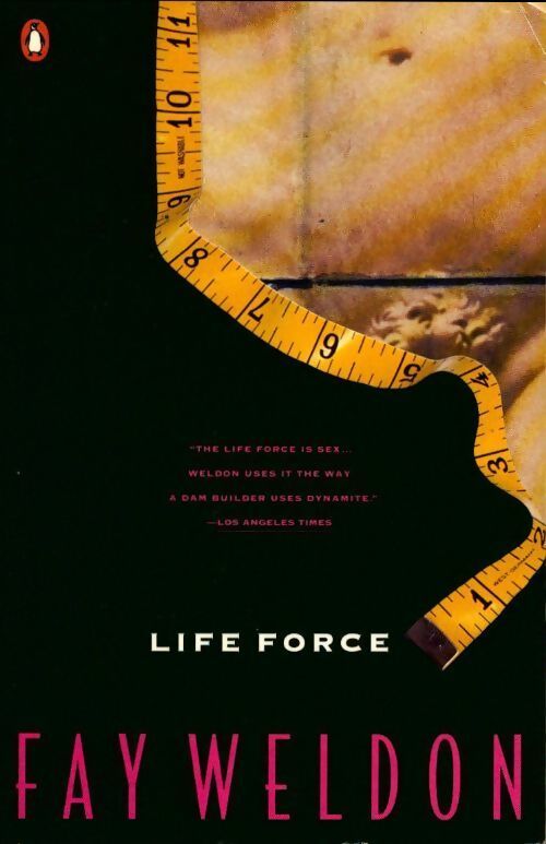Life force - Fay Weldon - Livre