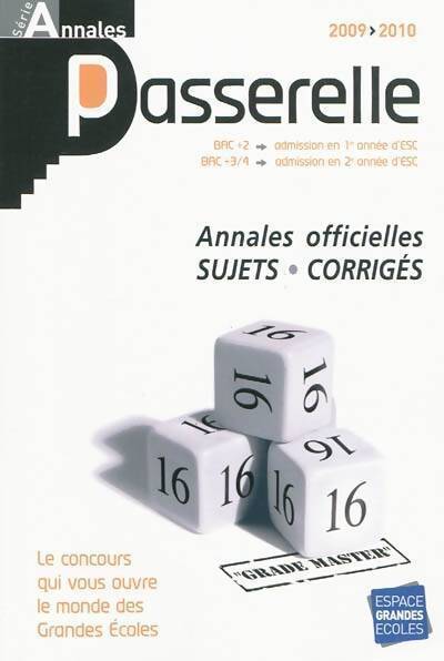 Annales passerelle esc concours 2009 : Sujets et corrigés officiels - Espace Etudes - Livre