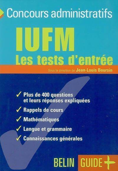 IUFM : Les tests d'entrée - Jean-Louis Boursin - Livre