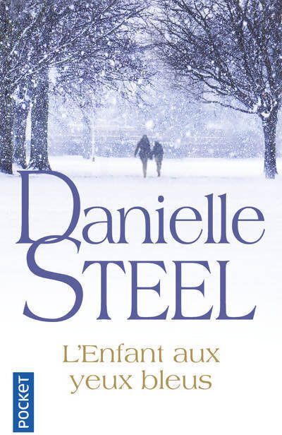 L'enfant aux yeux bleus - Danielle Steel - Livre